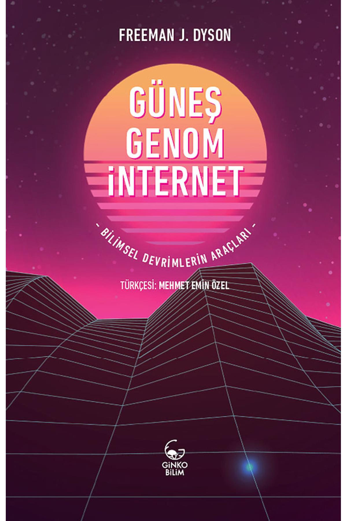 Güneş Genom İnternet