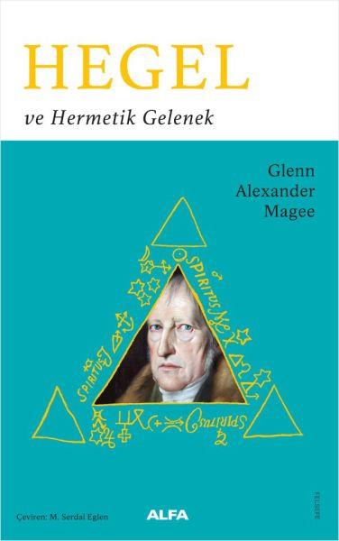 Hegel Ve Hermetik Gelenek