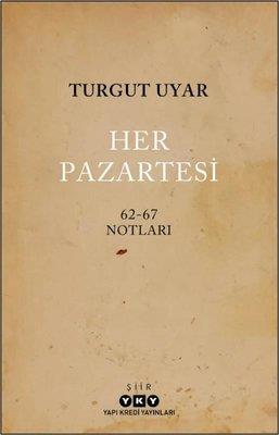 Her Pazartesi: 1962-67 Notları