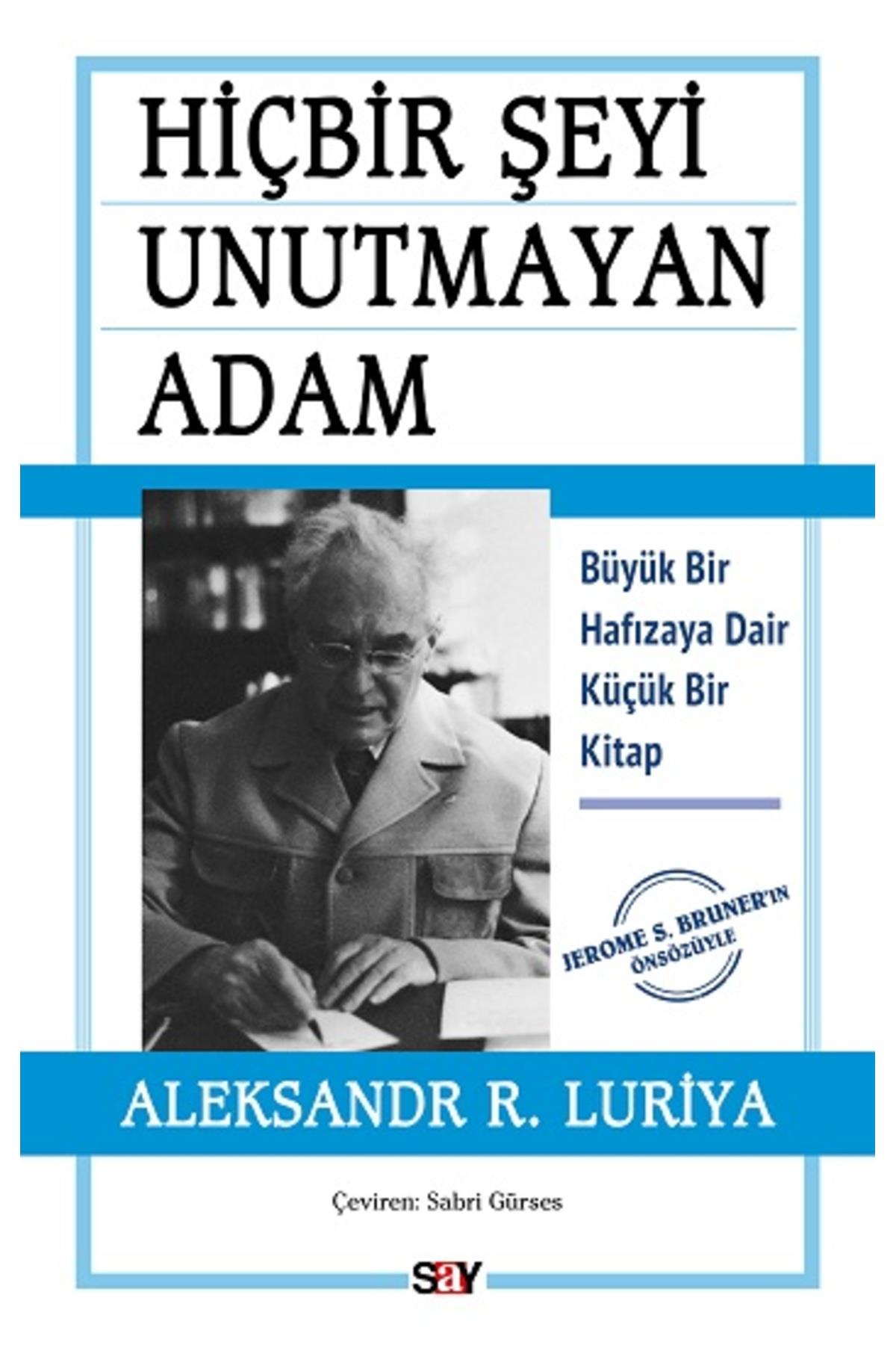 Hiçbir Şeyi Unutmayan Adam