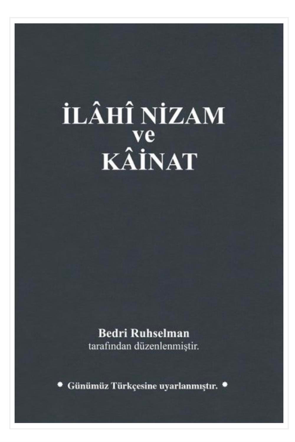 İlahi Nizam ve Kainat- Bedri Ruhselman