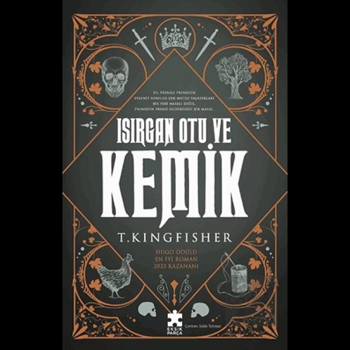 Isırgan Otu Ve Kemik