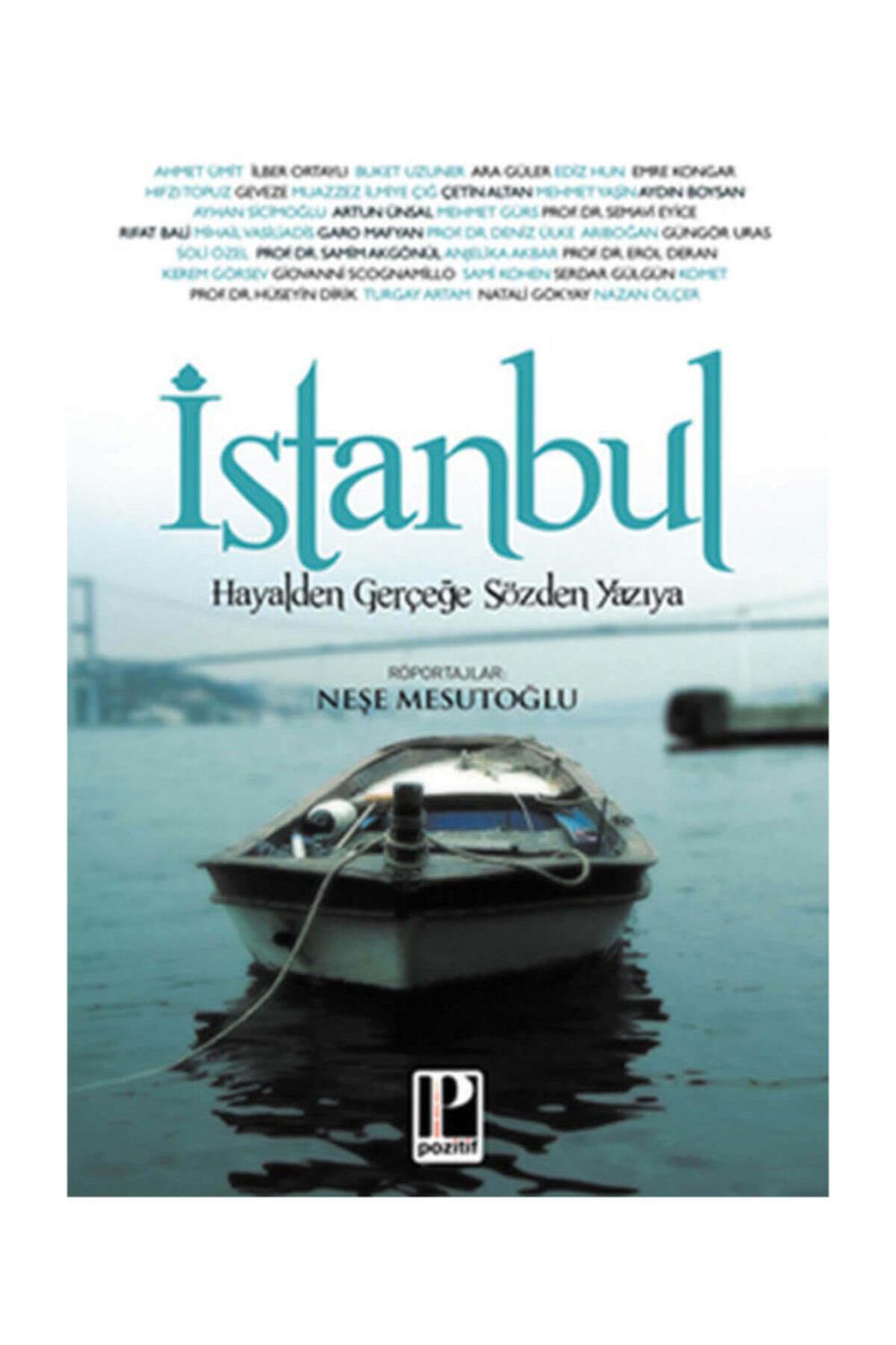 İSTANBUL / A. Ümit-İ. Ortaylı-B. Uzuner-M. İlmiye Çığ-H. Topuz