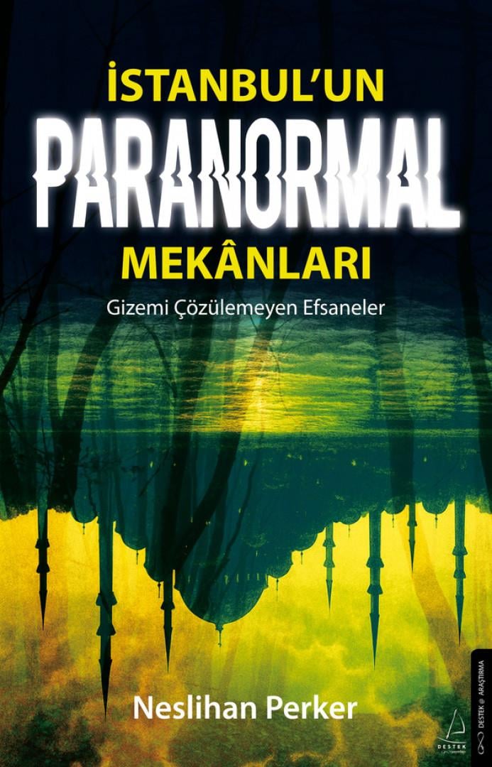İstanbul'un Paranormal Mekânları