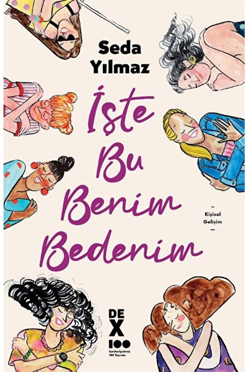 Işte Bu Benim Bedenim / Seda Yılmaz / / 9786256932081