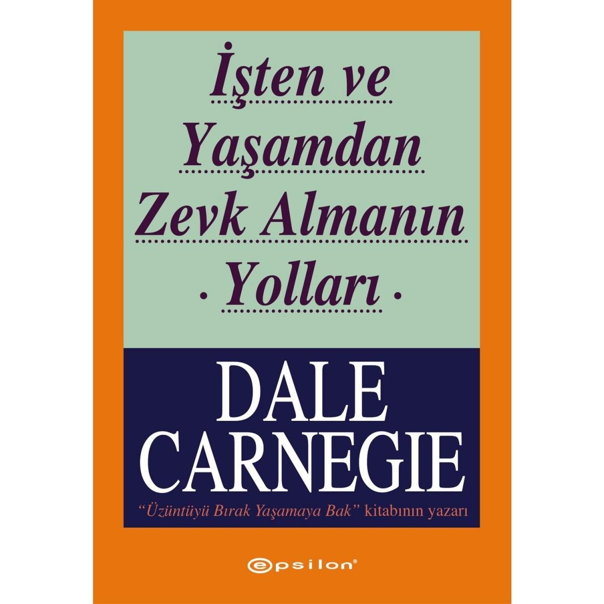 İşten Ve Yaşamdan Zevk Almanın Yolları