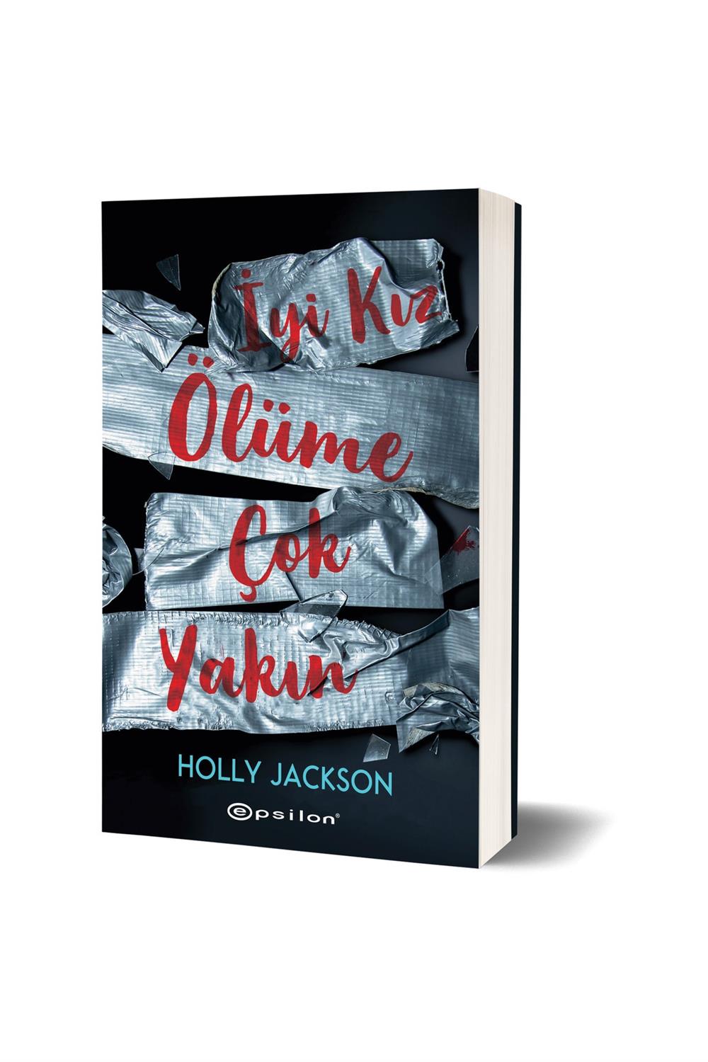 İyi Kız Ölüme Çok Yakın Holly Jackson