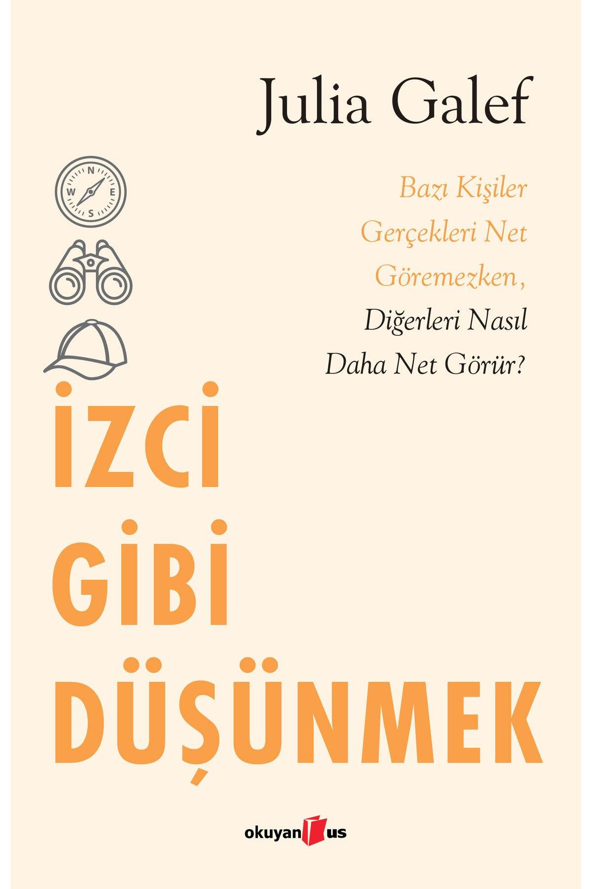 İZCİ GİBİ DÜŞÜNMEK JULIA GALEF
