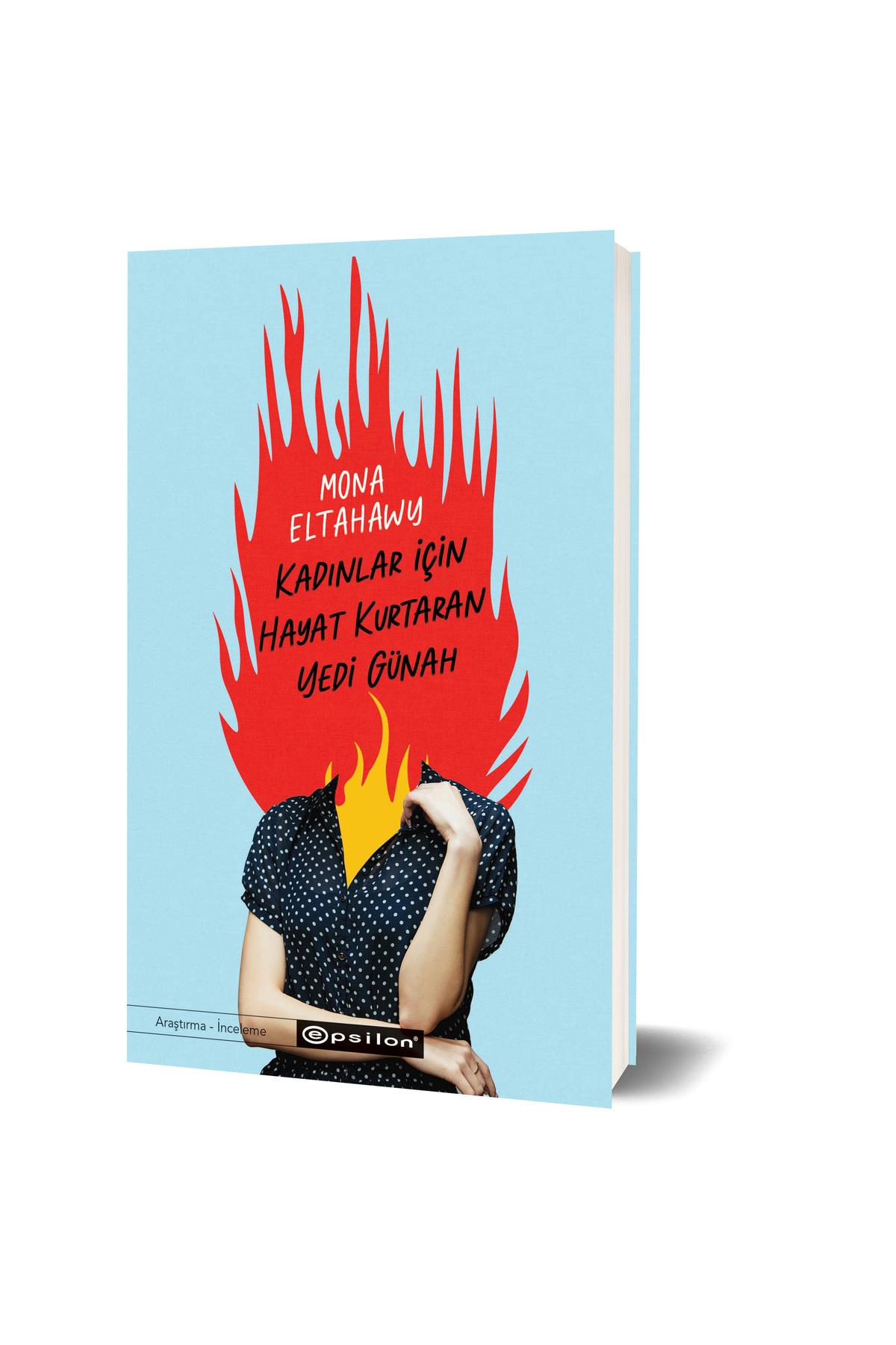 Kadınlar İçin Hayat Kurtaran Yedi Günah Mona Eltahawy