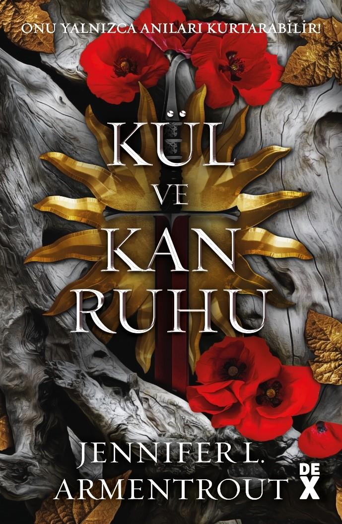 Kan Ve Kül 5-Kül Ve Kan Ruhu