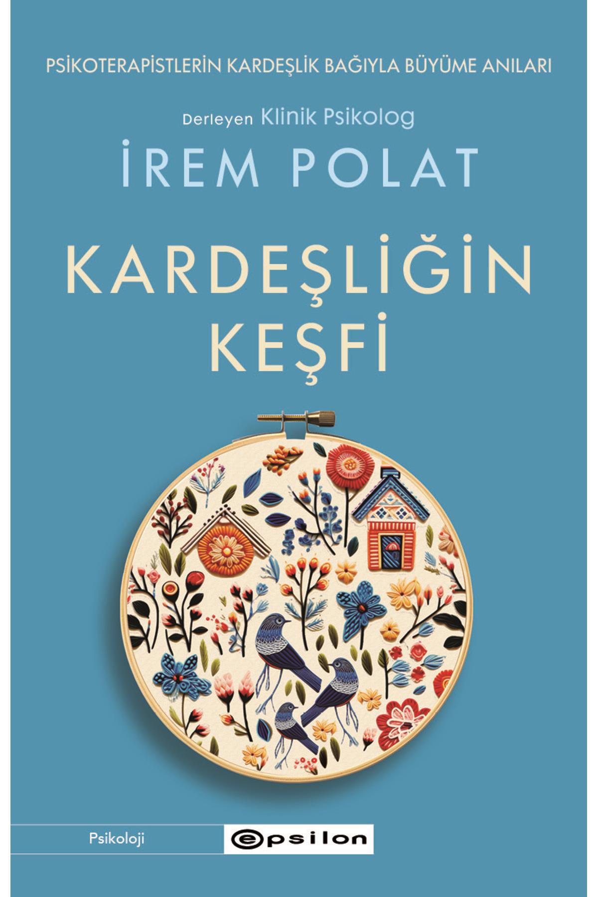 Kardeşliğin Keşfi Klinik Psikolog İrem Polat