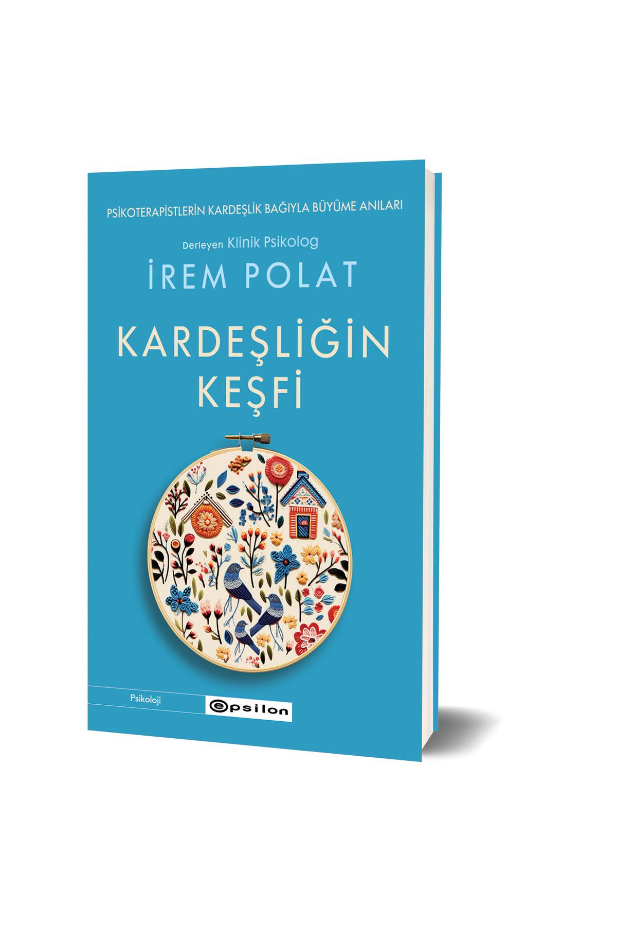 Kardeşliğin Keşfi Klinik Psikolog İrem Polat