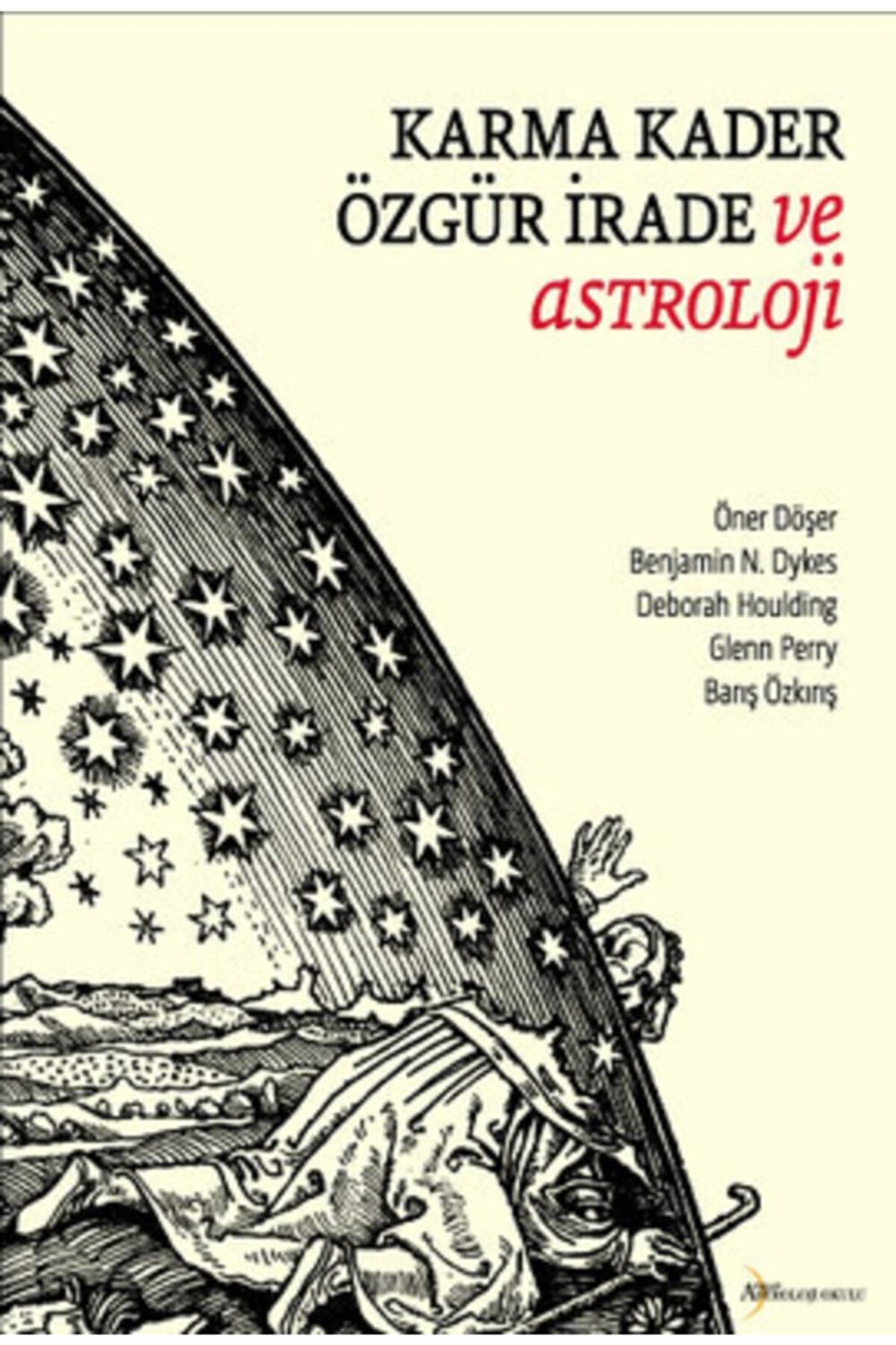 Karma Kader Özgür Irade ve Astroloji