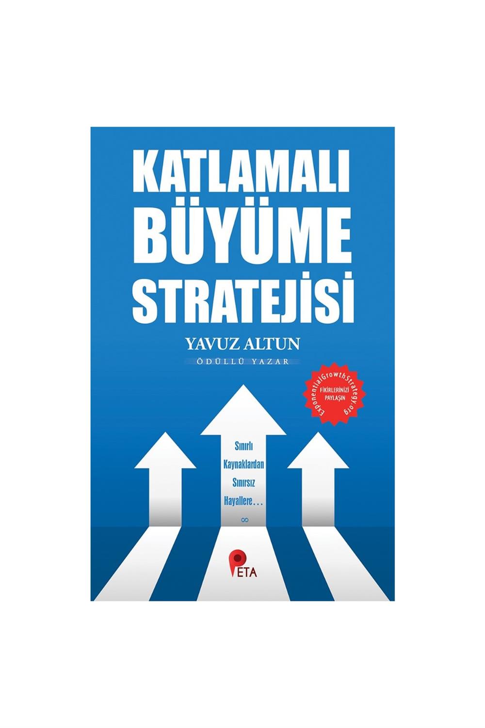Katlamalı Büyüme Stratejisi Yavuz Altun İmzalı