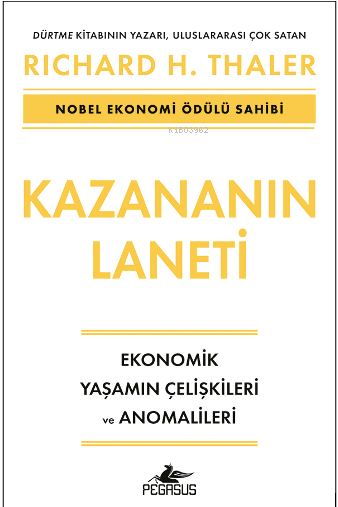 Kazananın Laneti Ekonomik Yaşamın Çelişkileri ve Anomalileri