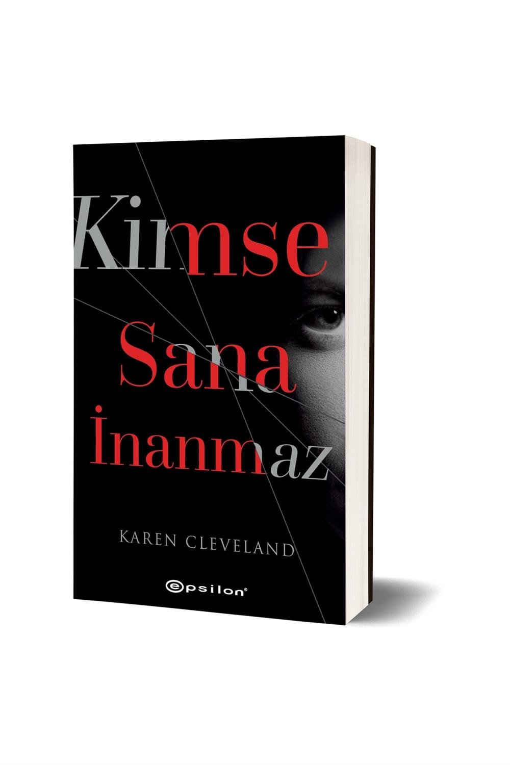 Kimse Sana İnanmaz
