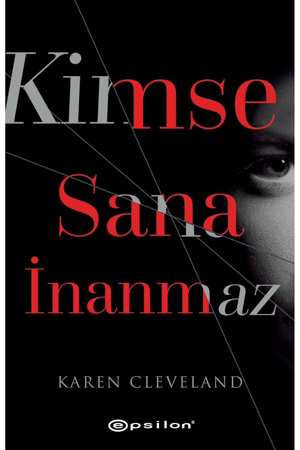 Kimse Sana İnanmaz
