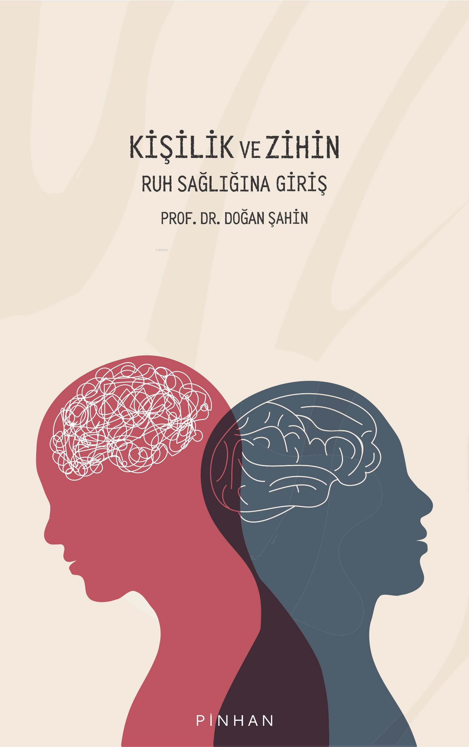 Kişilik ve Zihin Ruh Sağlığına Giriş