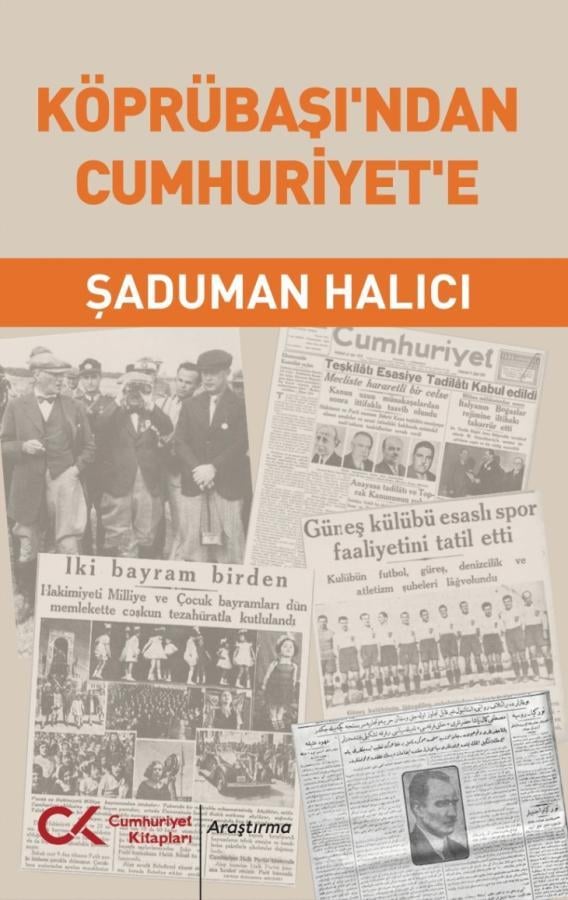 Köprübaşı'ndan Cumhuriyet'e