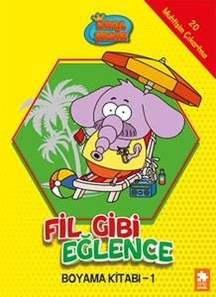 Kral Şakir - Fil Gibi Eğlence Boyama Kitabı- 1