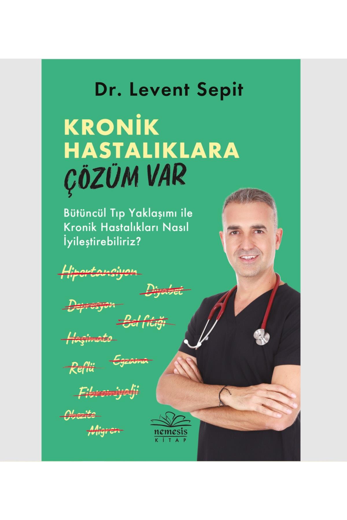 Kronik Hastalıklara Çözüm Var Levent Sepit