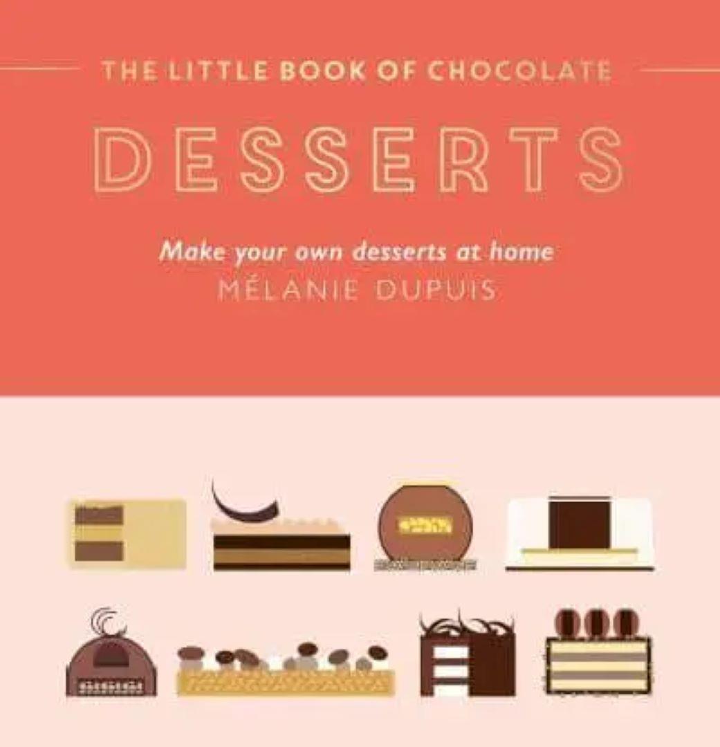 Little Book Of Chocolate:Deserts