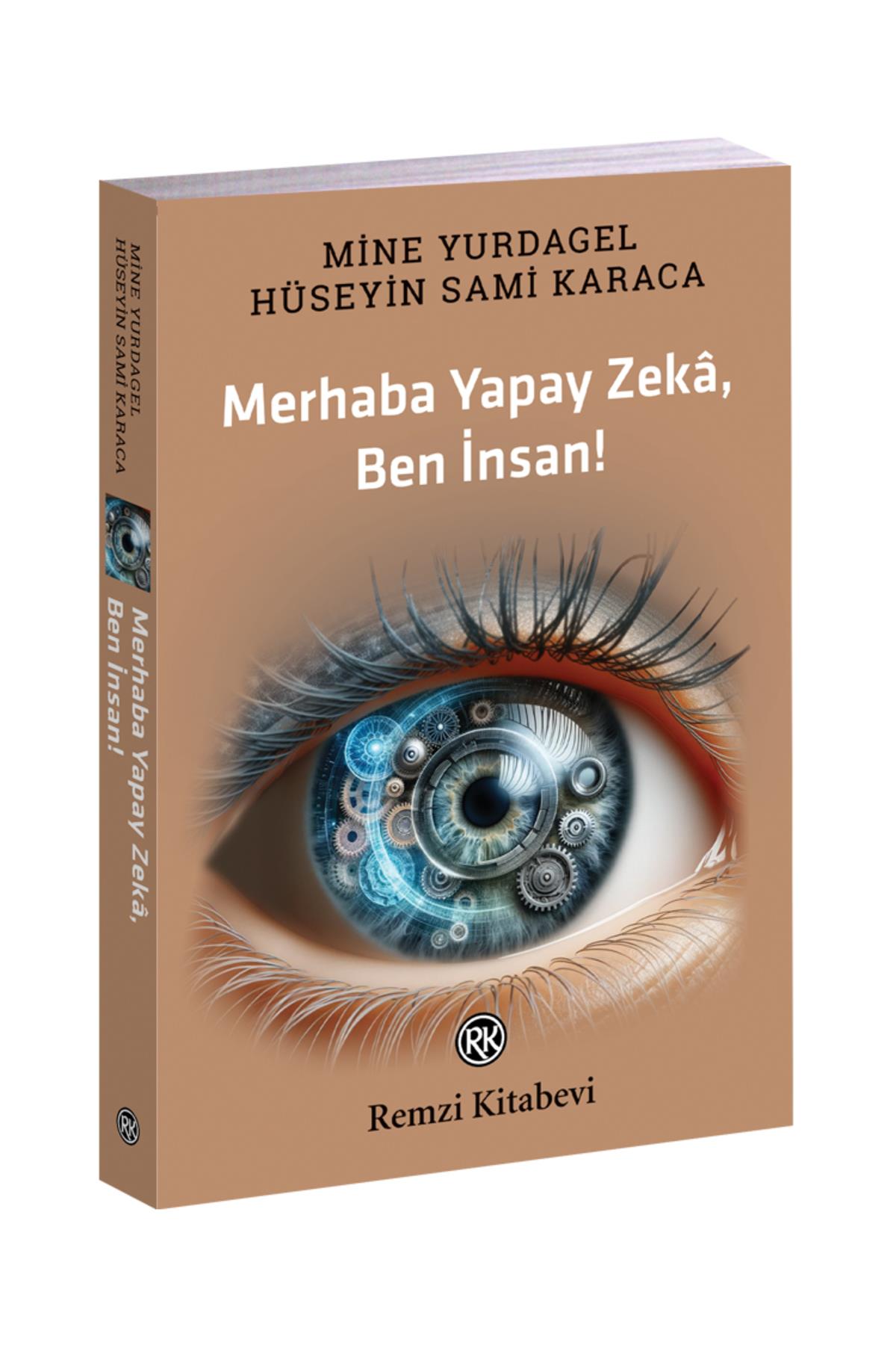 Merhaba Yapay Zekâ, Ben İnsan!