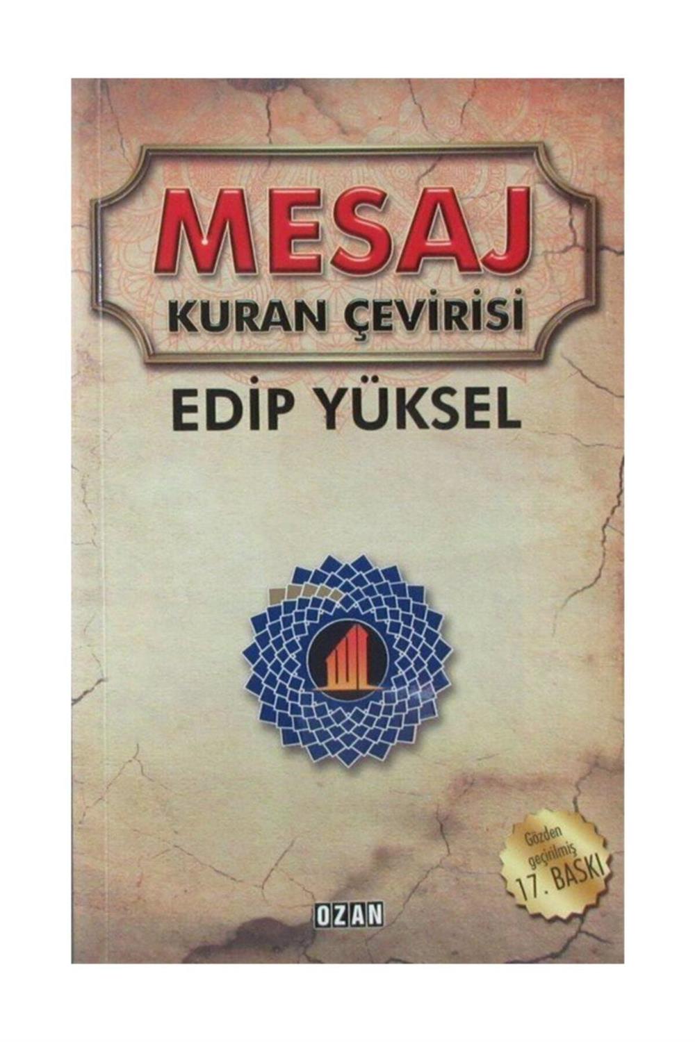 Mesaj Kuran Çevirisi - Edip Yüksel