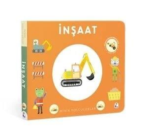 Minik Yolculuklar-İnşaat (Ciltli)