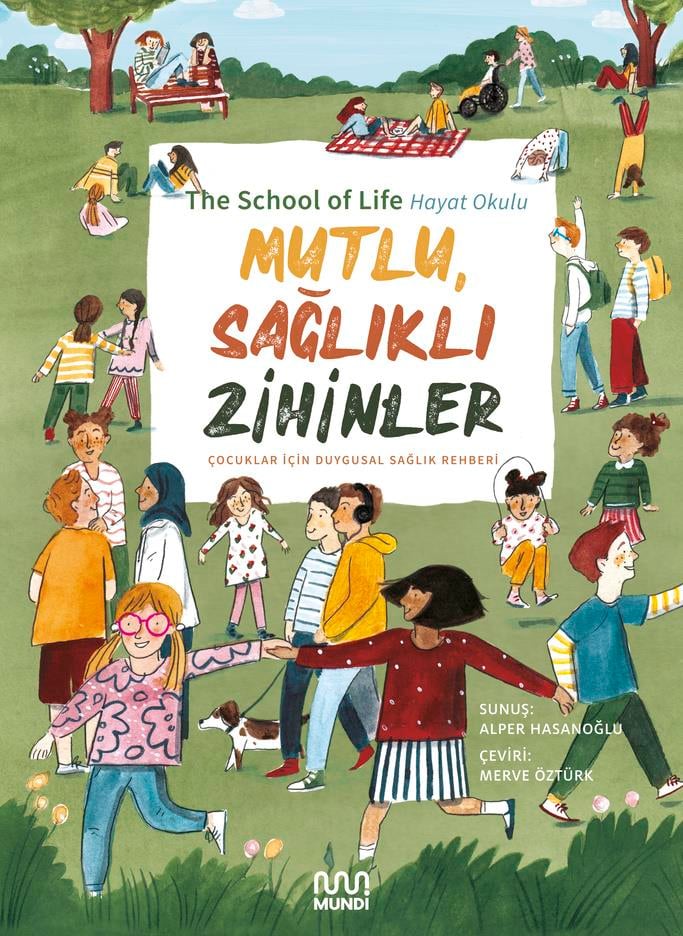 Mutlu, Sağlıklı Zihinler - Çocuklar İçin Duygusal Sağlık Rehberi