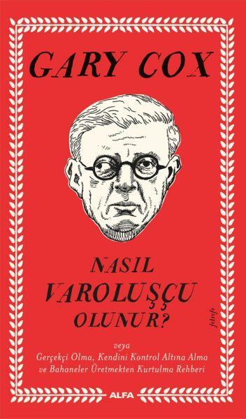 Nasıl Varoluşçu Olunur