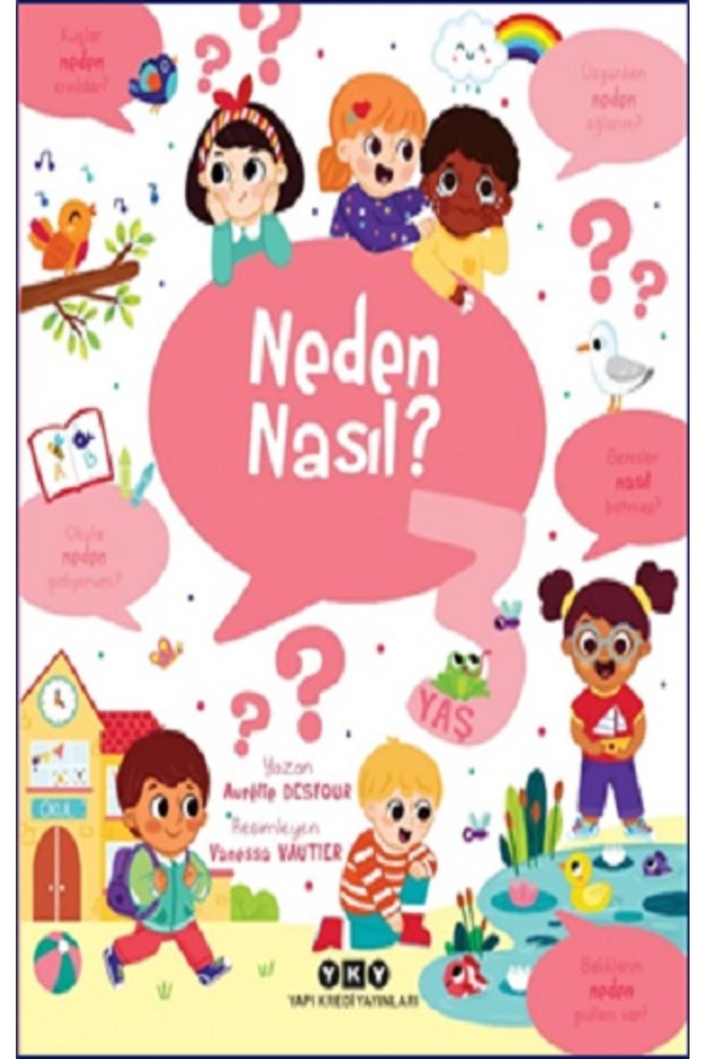 Neden Nasıl? - 3 Yaş