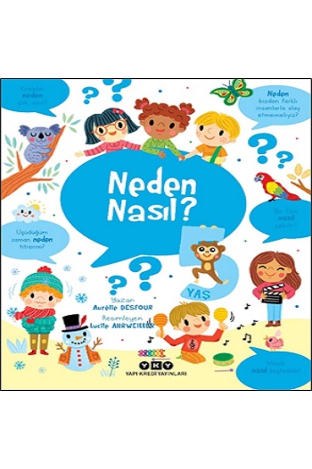 Neden Nasıl? - 5 Yaş
