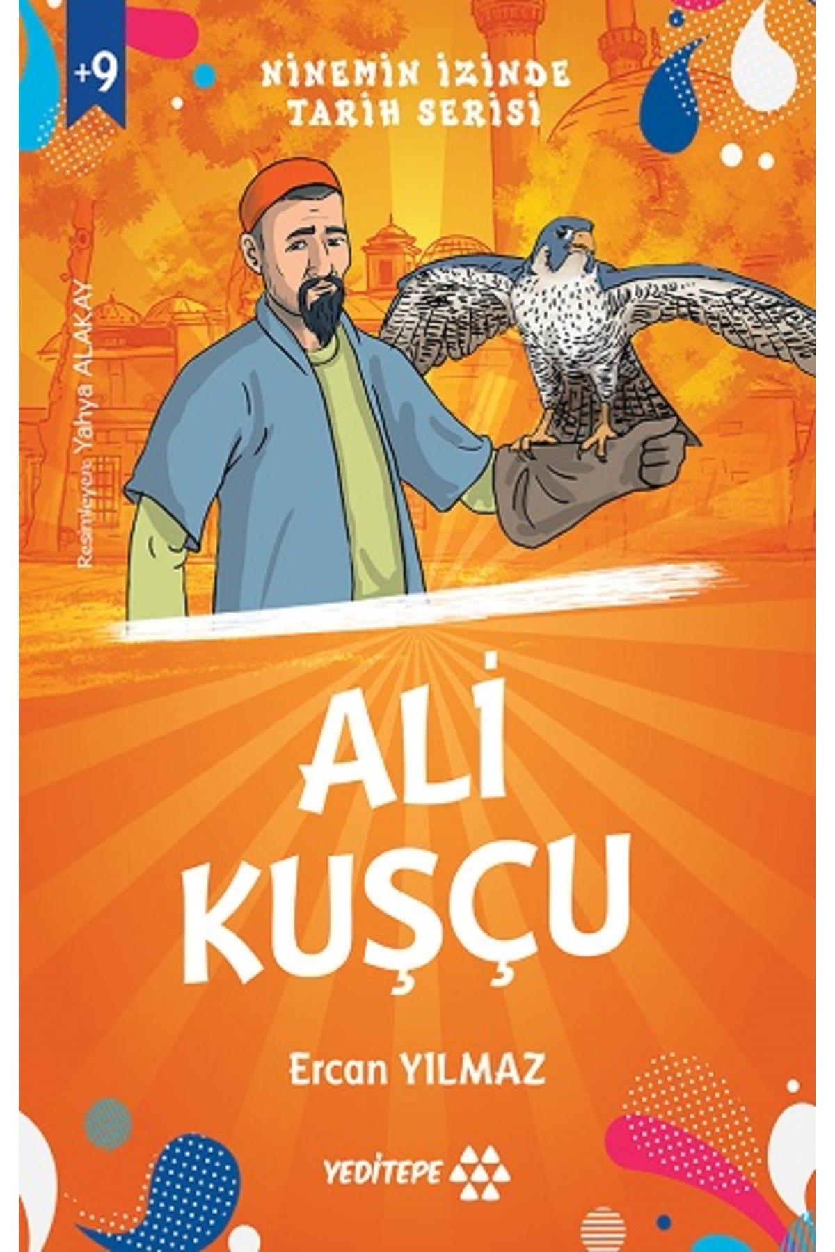 Ninemin İzinde Tarih Serisi - Ali Kuşçu