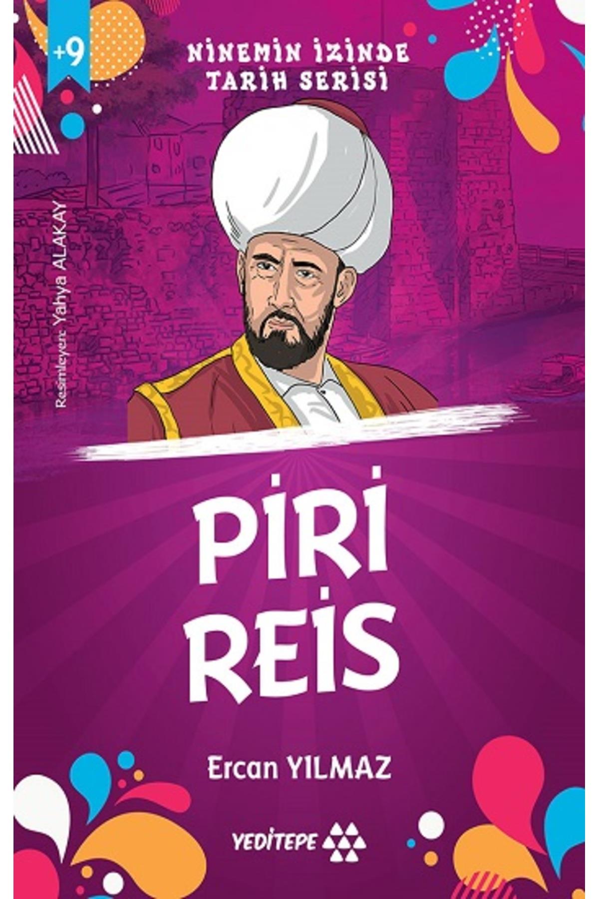 Ninemin İzinde Tarih Serisi - Piri Reis
