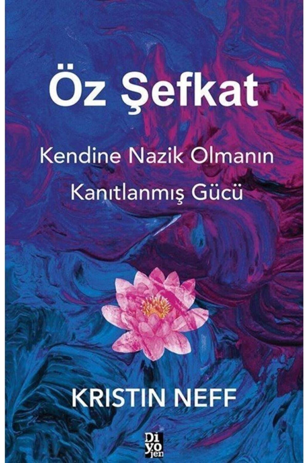 Öz Şefkat & Kendine Nazik Olmanın Kanıtlanmış Gücü