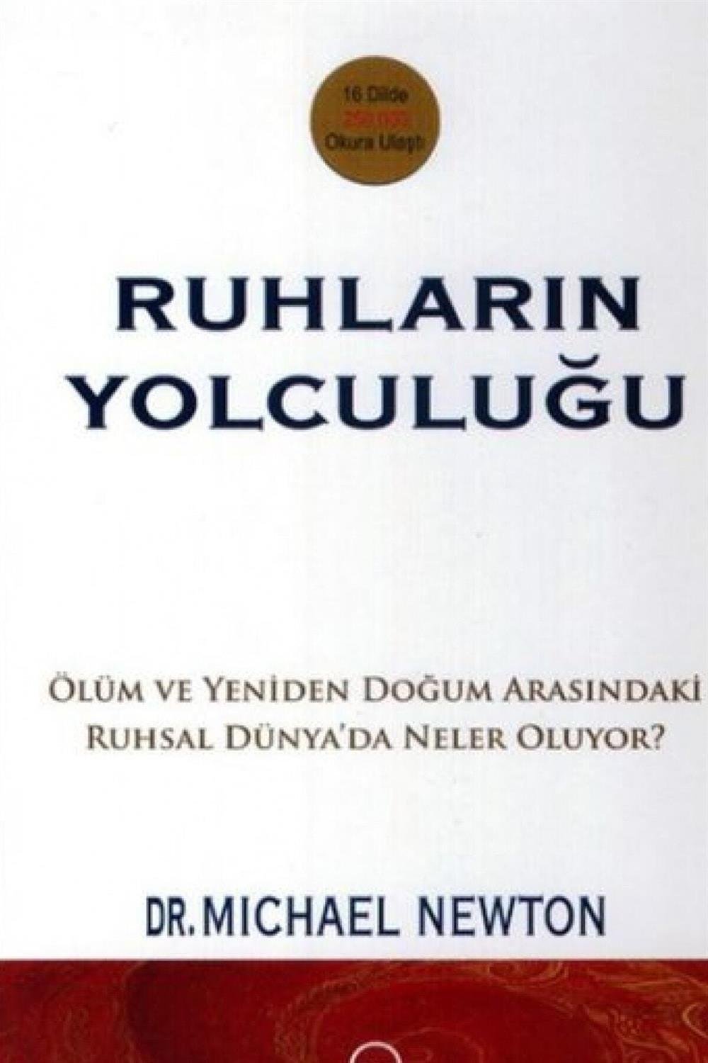 Ruhların Yolculuğu - Michael Newton
