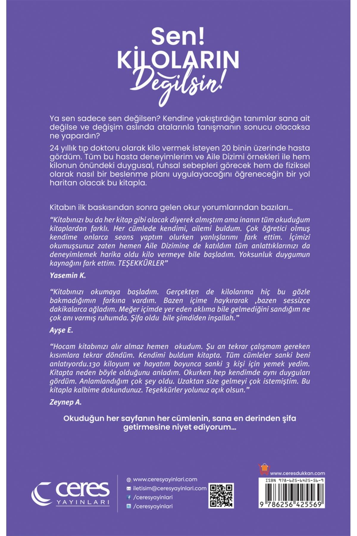 Sen Kiloların Değilsin Uzm. Dr. Ebru Akçakanat 9786256425569