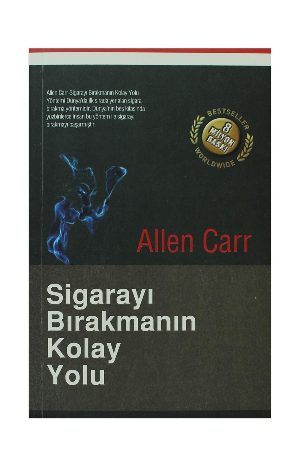 Sigarayı Bırakmanın Kolay Yolu Allen Carr Allen Carr