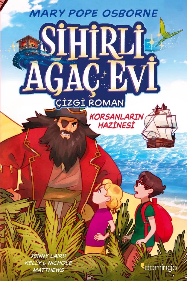 Sihirli Ağaç Evi - Çizgi Roman 4 - Korsanların Hazinesi