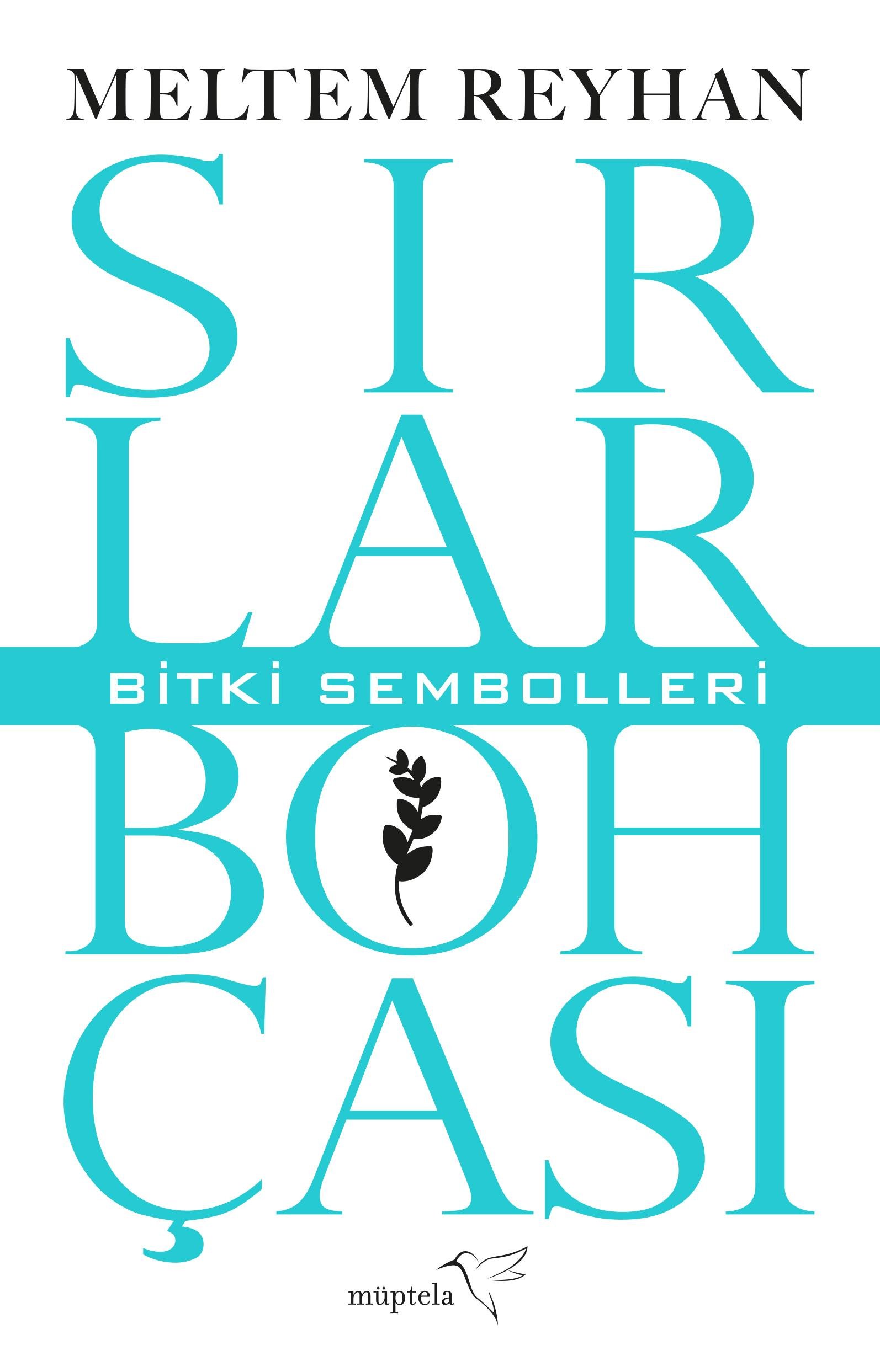 Sırlar Bohçası - III - Bitki Sembolleri