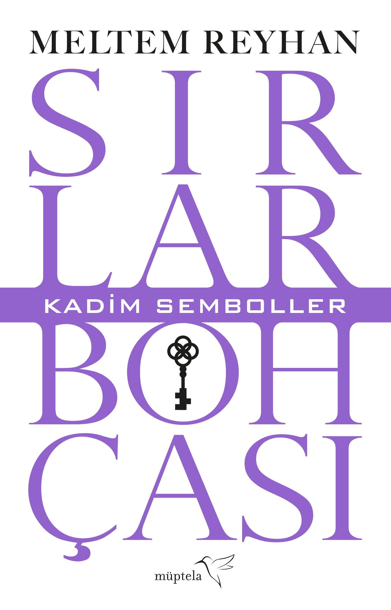 Sırlar Sırlar Bohçası - I - Kadim Semboller