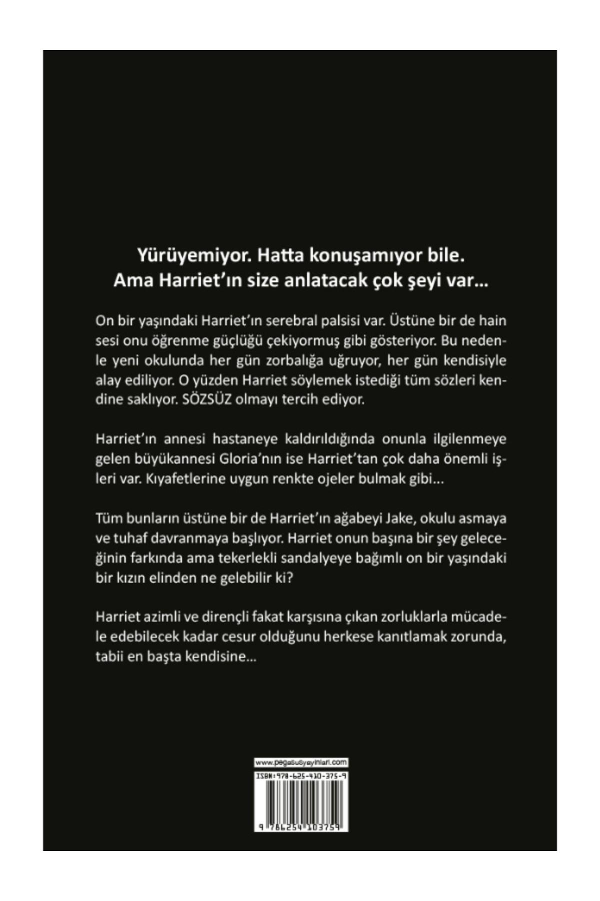 Sözsüz - Yürüyemiyor. Hatta Konuşamıyor Bile. Ama Harriet’ın Size Anlatacak Çok Şeyi Var