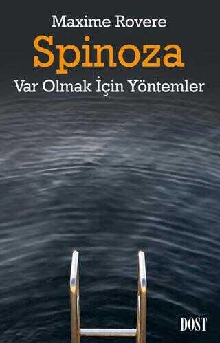 Spinoza Var Olmak İçin Yöntemler