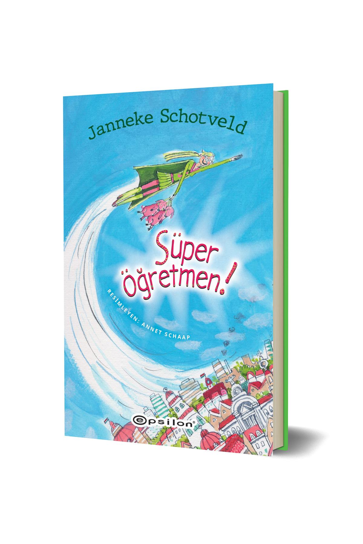 Süper Öğretmen Janneke Schotveld