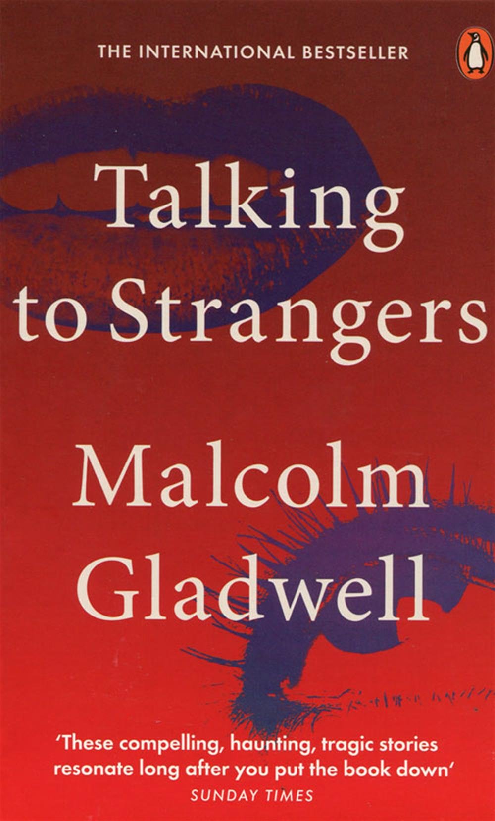 Talking To Strangers /Gladwell PB