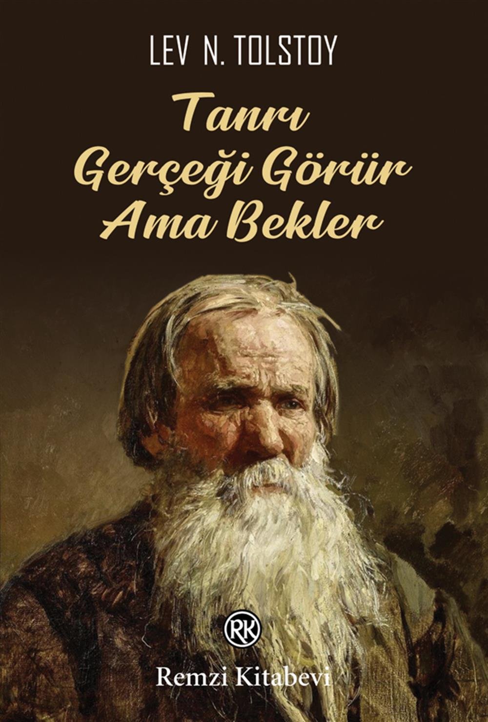 Tanri Gercegi Gorur Ama Bekler