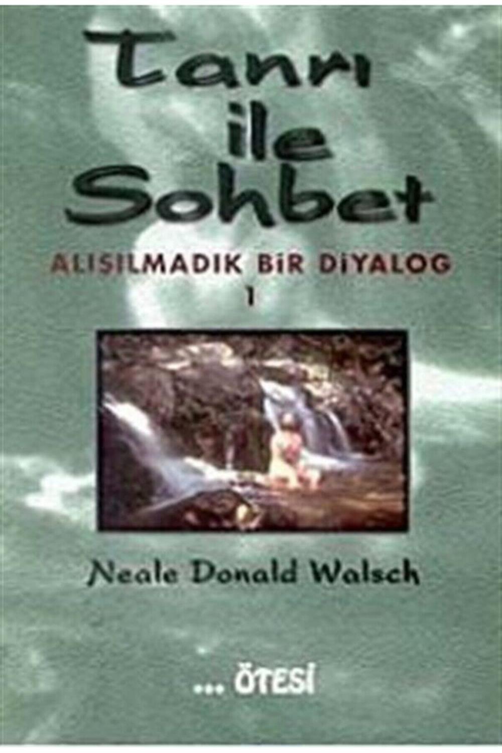 Tanrı Ile Sohbet 1 - Neale Donald Walsch