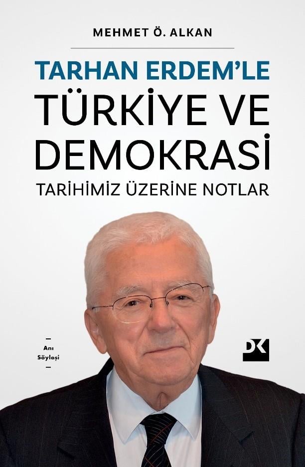 Tarhan Erdem'le Türkiye Ve Demokrasi