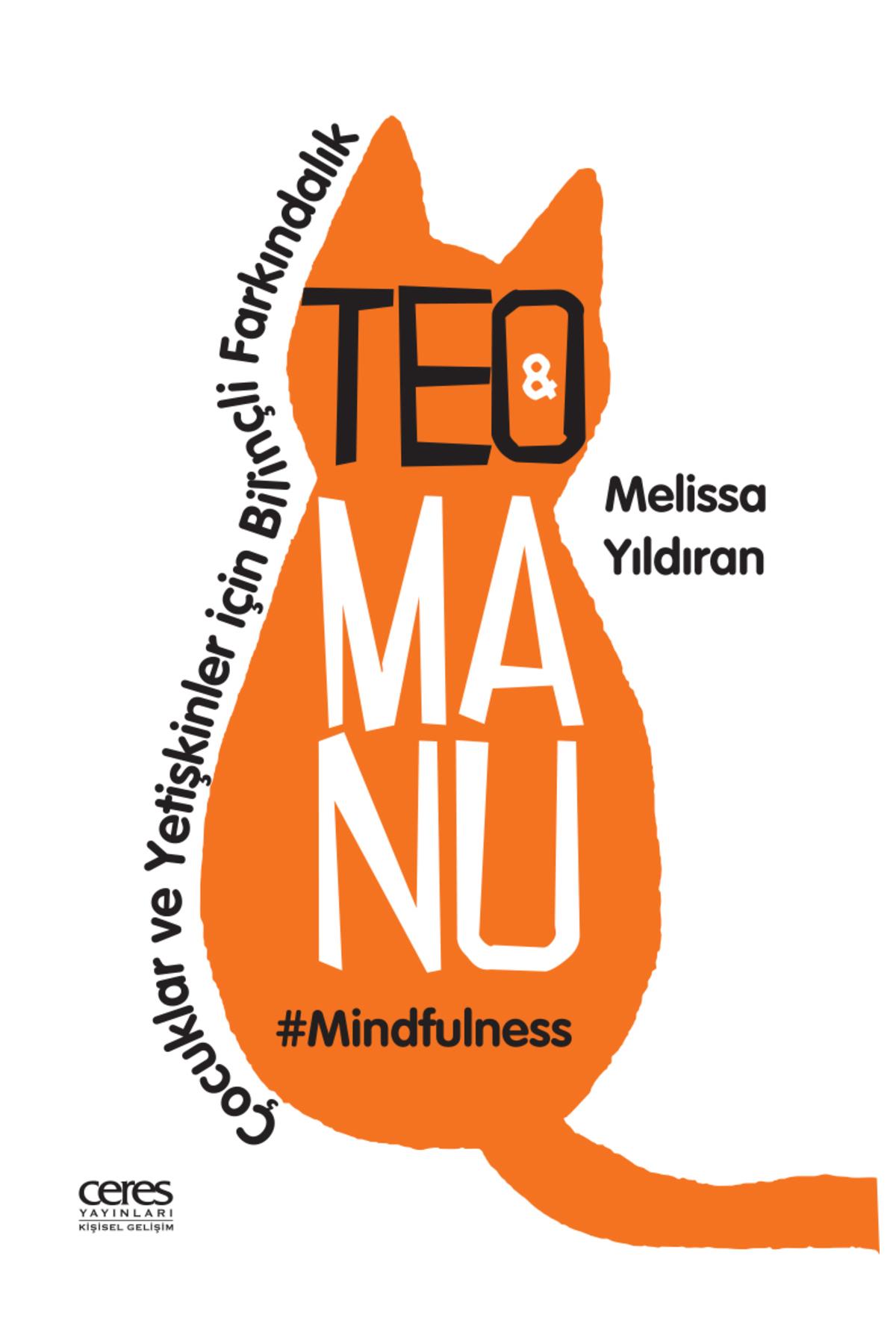 Teo ve Manu - Melissa Yıldıran 9786256425606